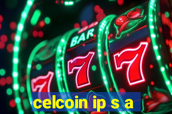 celcoin ip s a